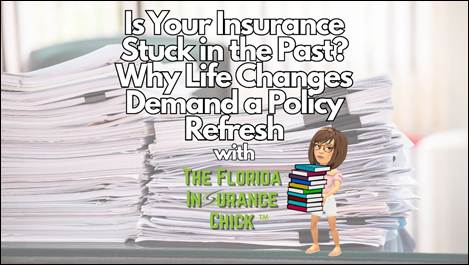Is Your Insurance Stuck in the Past? Why Life Changes Demand a Policy Refresh